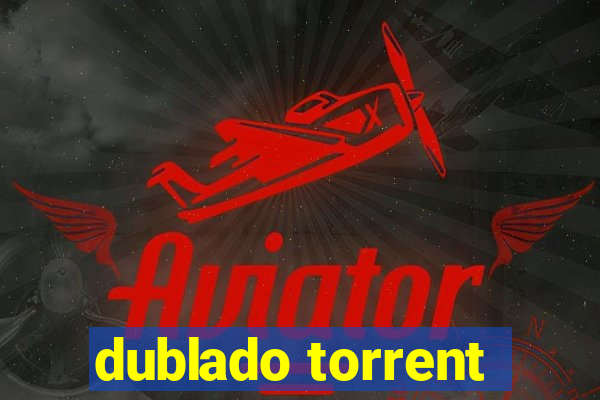 dublado torrent